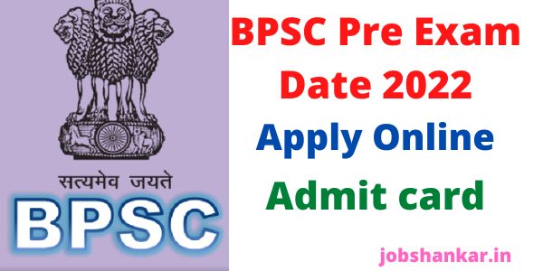 BPSC Pre Exam Date 2022