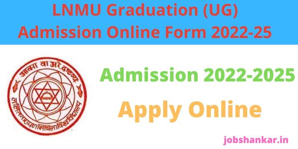 LNMU Graduation (UG) Admission Online Form 2022-25