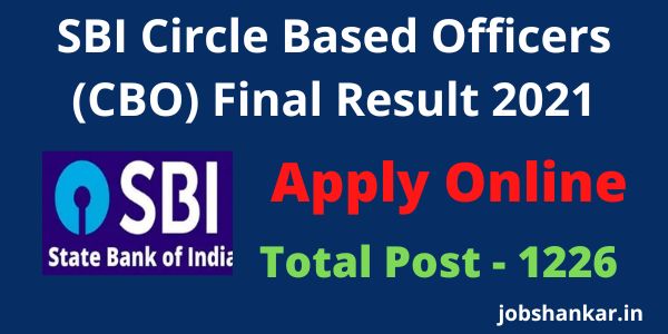 SBI Circle Based Officers (CBO) Final Result 2021