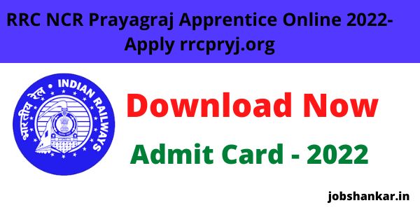 RRC NCR Prayagraj Apprentice Online 2022- Apply rrcpryj.org
