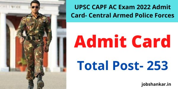 UPSC CAPF AC Exam 2022