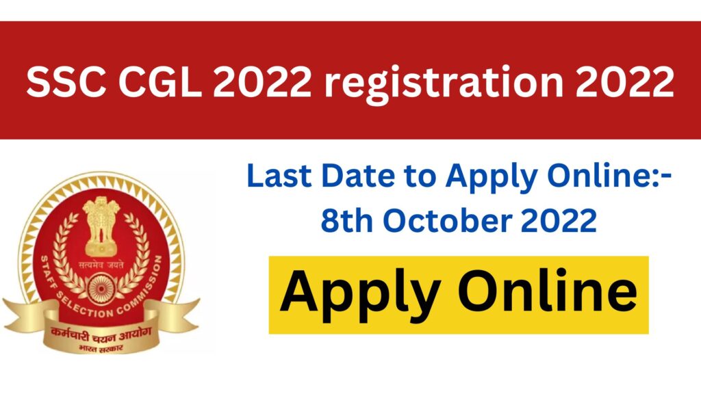 SSC CGL 2022 registration