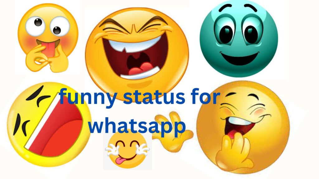 1. funny status for whatsapp