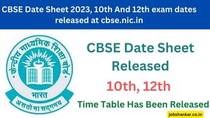 CBSE Date Sheet 2023, 10th And 12th exam dates released at cbse.nic.in
