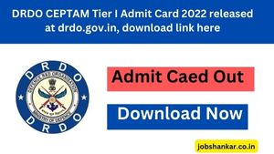 DRDO CEPTAM Tier I Admit Card 2022 released at drdo.gov.in, download link here