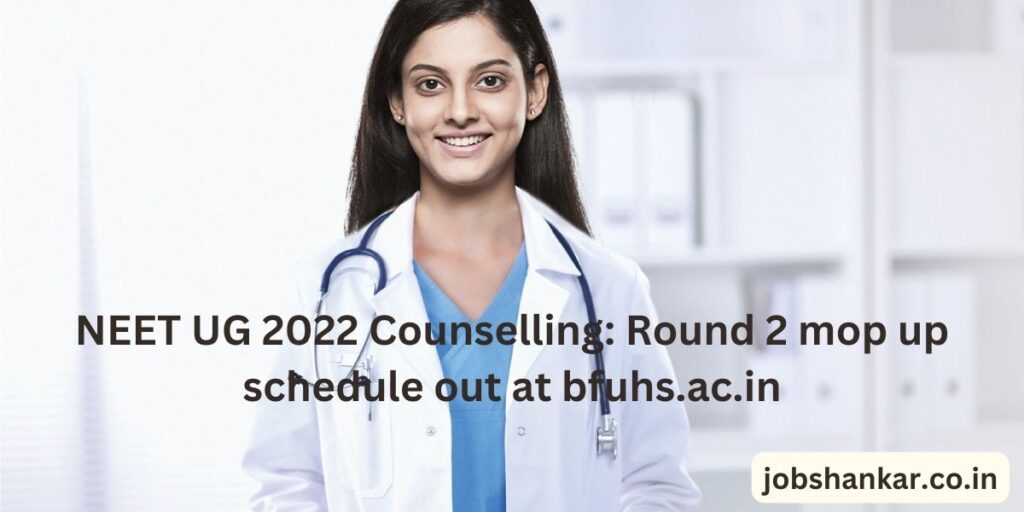 NEET UG 2022 Counselling Round 2