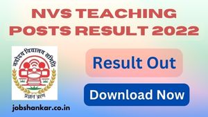 NVS Teaching Posts Result 2022